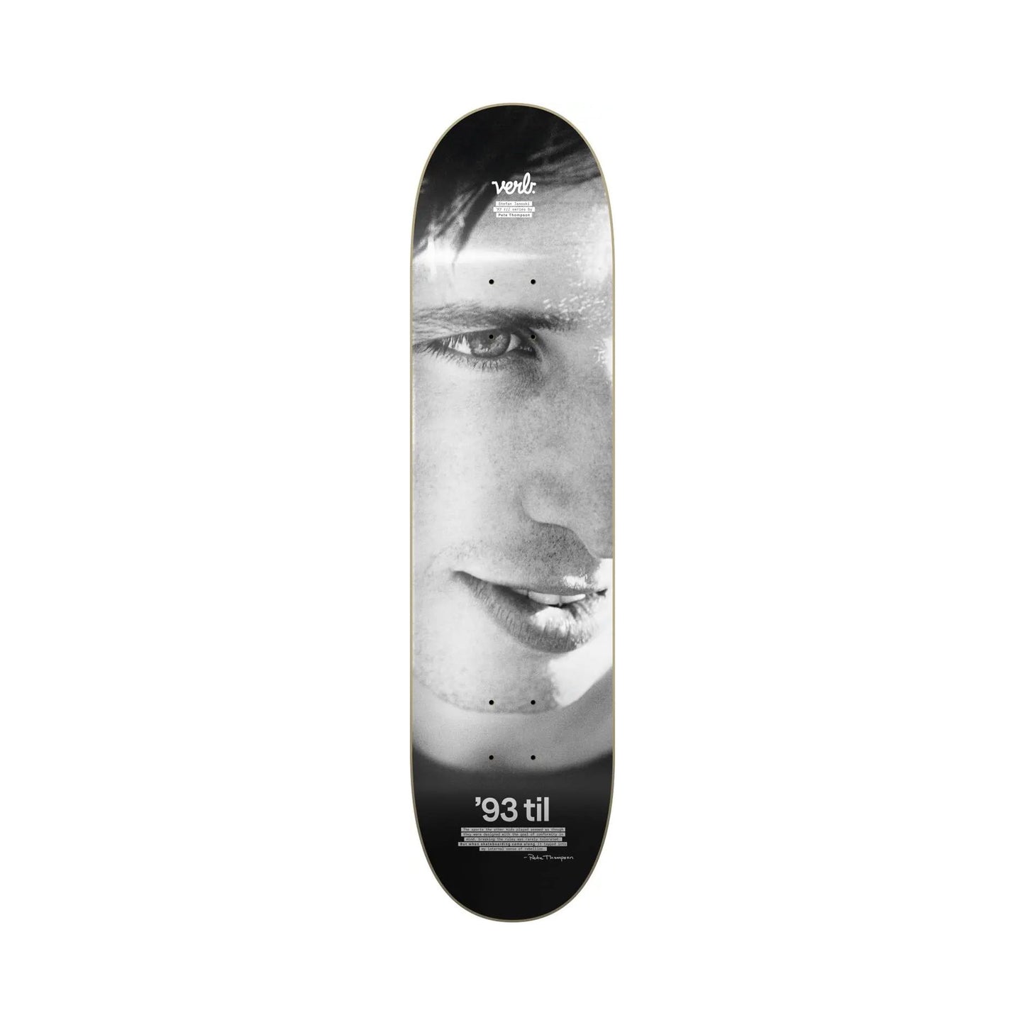 Verb 93 Til Portrait Skateboard Deck